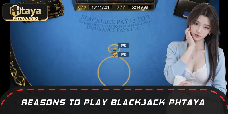 Reasons to play Blackjack