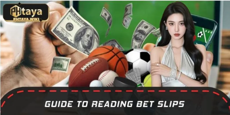 Understand each detail of your bet slip