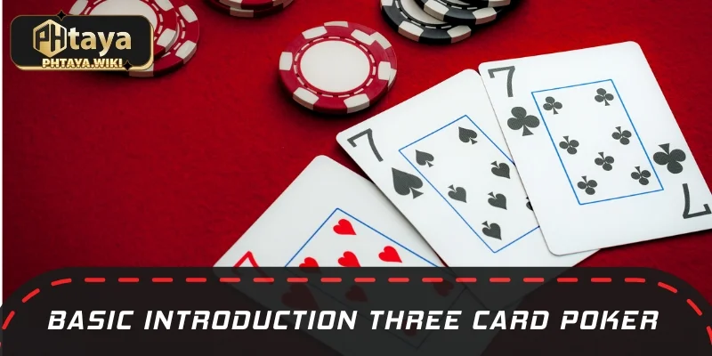 Basic introduction to the Three Card Poker